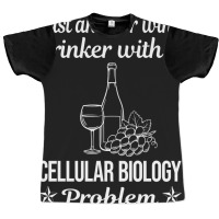 Funny Wine Drinker Cellular Biology Cute Graphic T-shirt | Artistshot