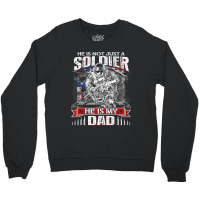 My Dad Is A Soldier Proud Army Dad Fathers Day Crewneck Sweatshirt | Artistshot