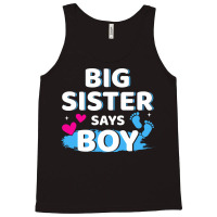 Gender Reveal Sister Says Boy Matching Family Ba R Tank Top | Artistshot