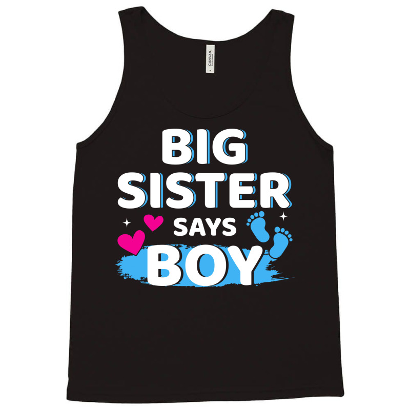 Gender Reveal Sister Says Boy Matching Family Ba R Tank Top by holatellids | Artistshot