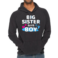 Gender Reveal Sister Says Boy Matching Family Ba R Vintage Hoodie | Artistshot