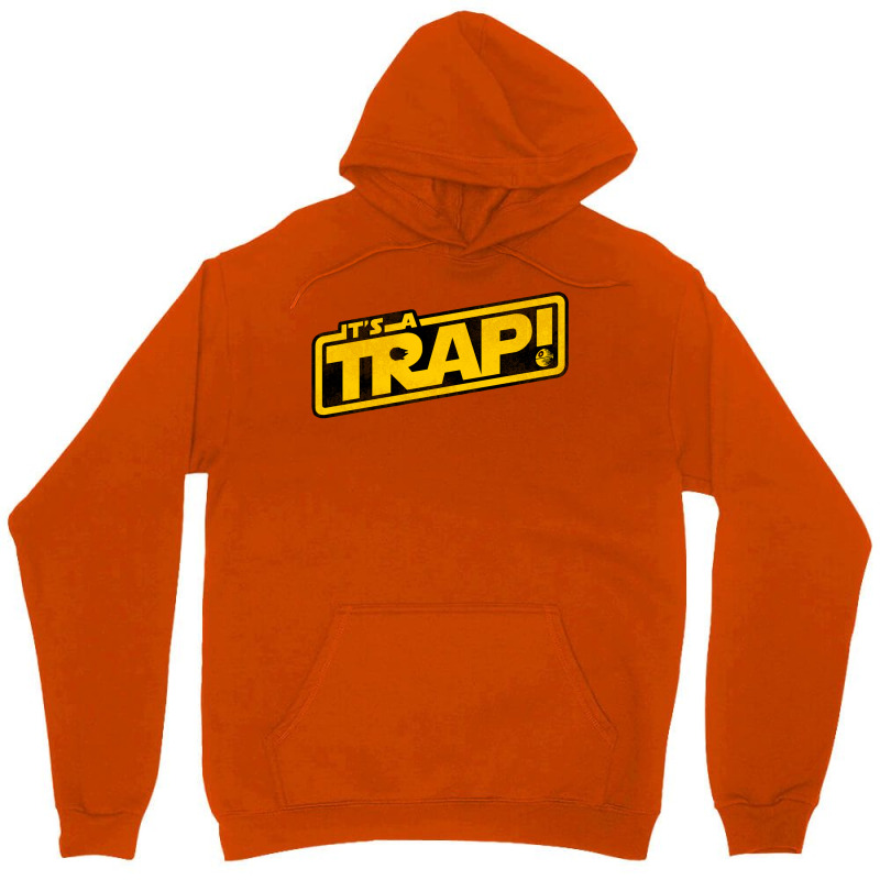 It's A Trap! Unisex Hoodie | Artistshot