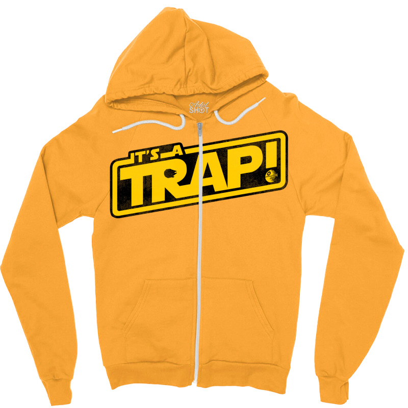 It's A Trap! Zipper Hoodie | Artistshot