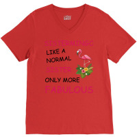 Sistermingo Like A Normal Sister Only More Fabulou V-neck Tee | Artistshot