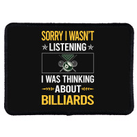 Sorry I Was Not Listening Billiards Rectangle Patch | Artistshot