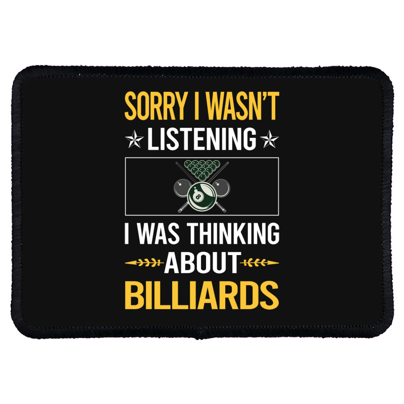 Sorry I Was Not Listening Billiards Rectangle Patch | Artistshot