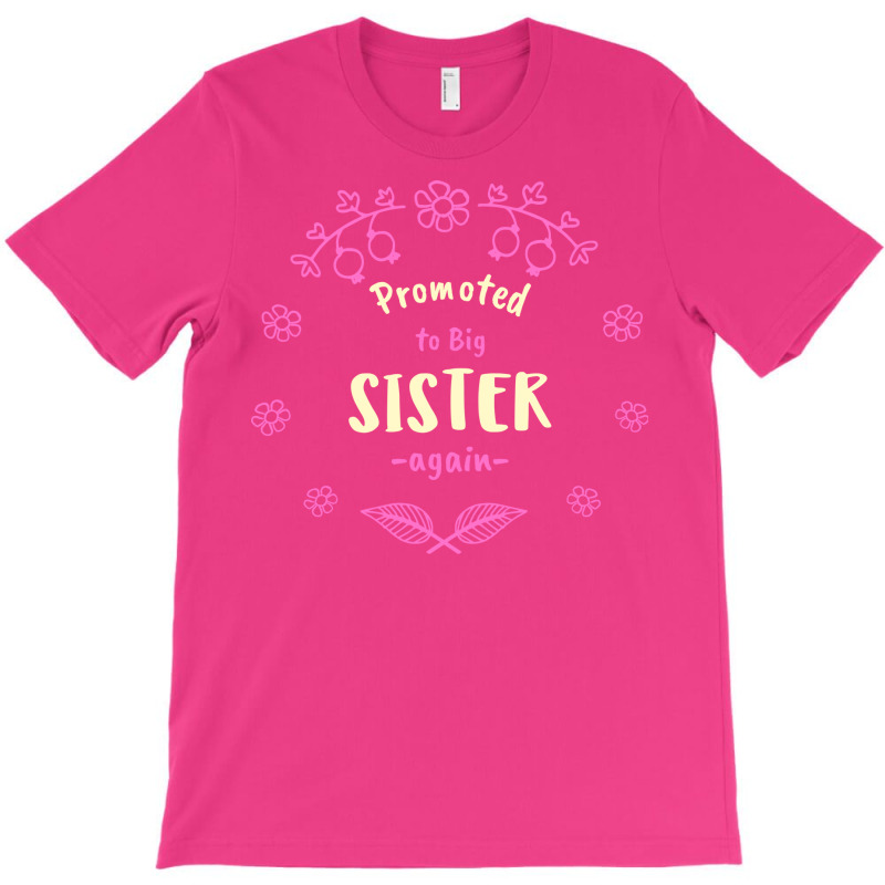 Promoted To Big Sister Again Cute T-shirt | Artistshot