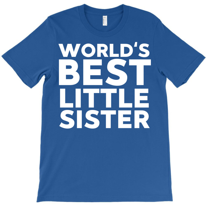 Worlds Best Little Sister Little Sister Nature T-shirt | Artistshot