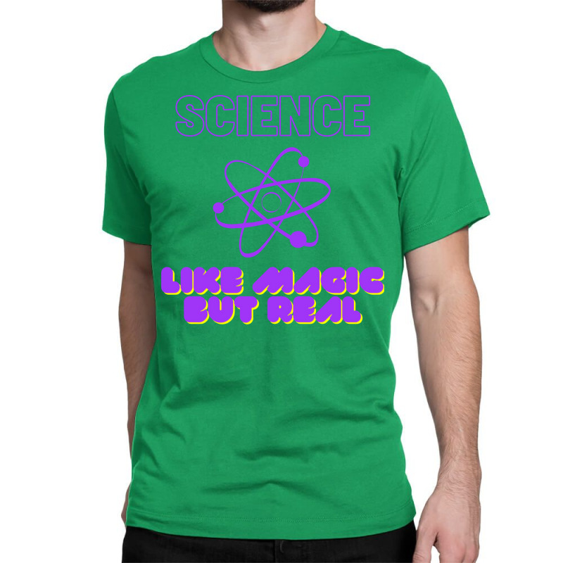 Science Like Magic But Real Yellow Classic T-shirt by boyzenpragp | Artistshot