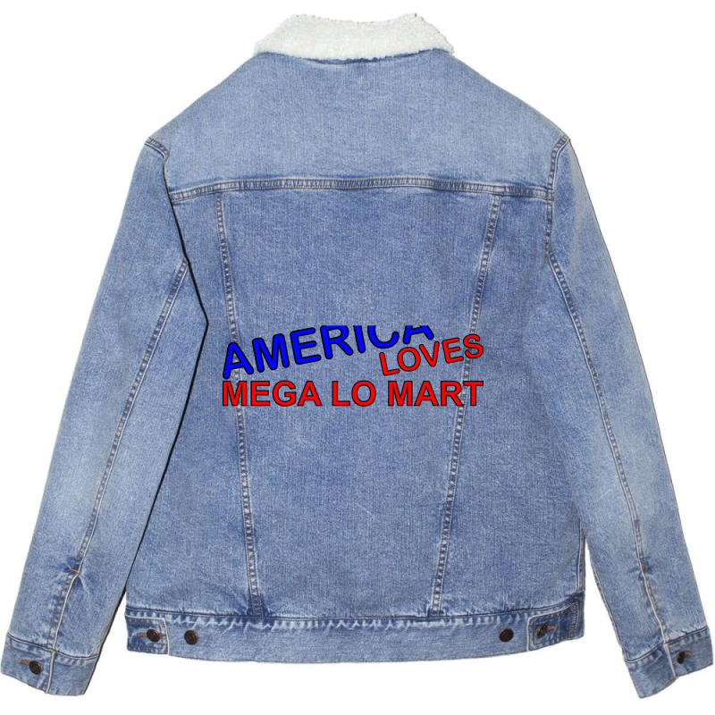 Hot Trend America Loves Mega Lo Mart Unisex Sherpa-lined Denim Jacket | Artistshot