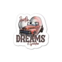 Runs On Dreams And Gasoline Farm Truck Retro Count Sticker | Artistshot