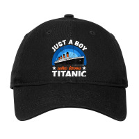 For Boys Who Just Love The Rms Titanic Adjustable Cap | Artistshot