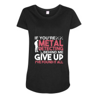 Funny Metal Detecting 1 Maternity Scoop Neck T-shirt | Artistshot