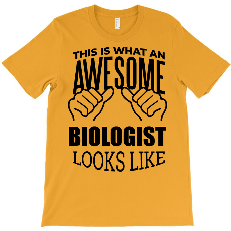 Awesome And Funny This Is What An Awesome Biology T-shirt | Artistshot