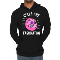 Biology Teacher Cells Are Fascinating Lightweight Hoodie | Artistshot