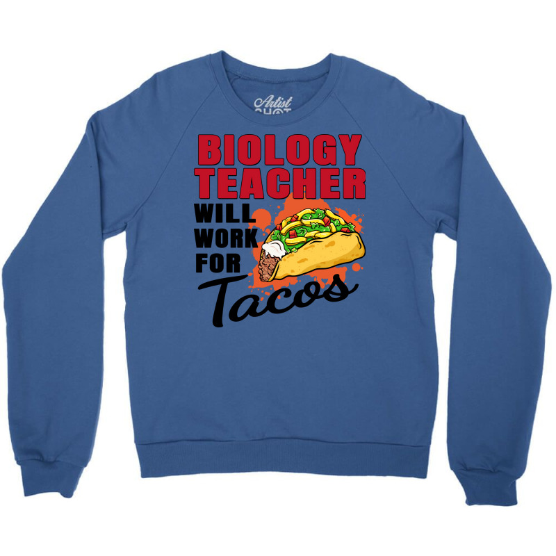 Biology Teacher Will Work For Tacos 70s Crewneck Sweatshirt | Artistshot