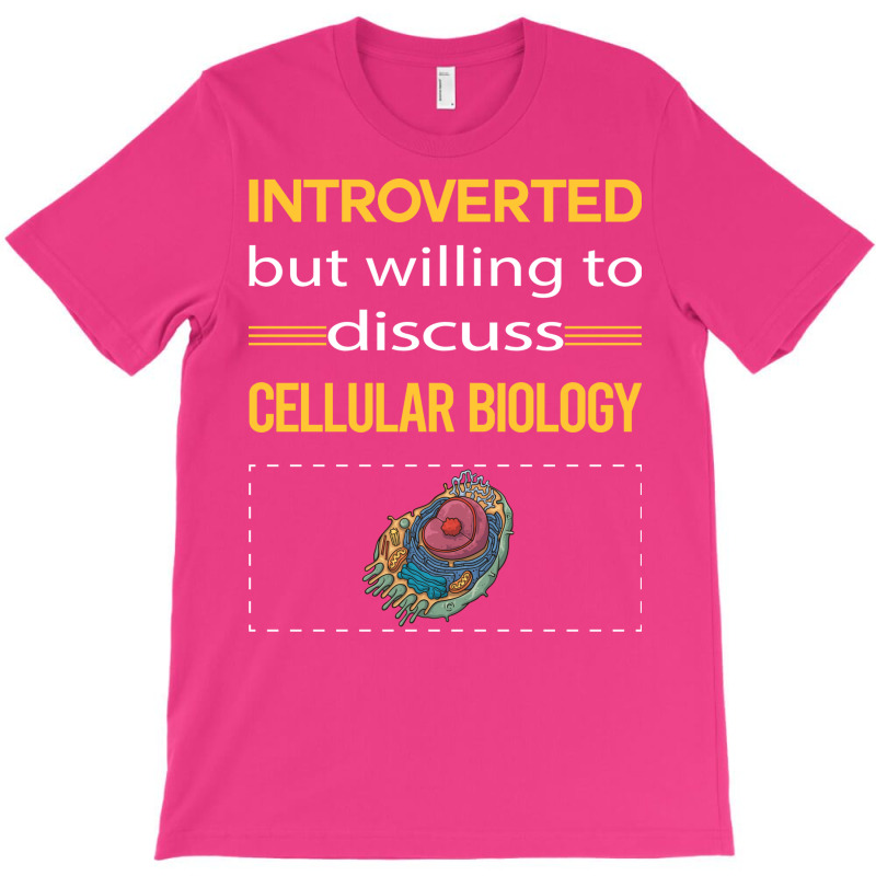 Funny Introverted Cellular Biology Nature T-shirt | Artistshot