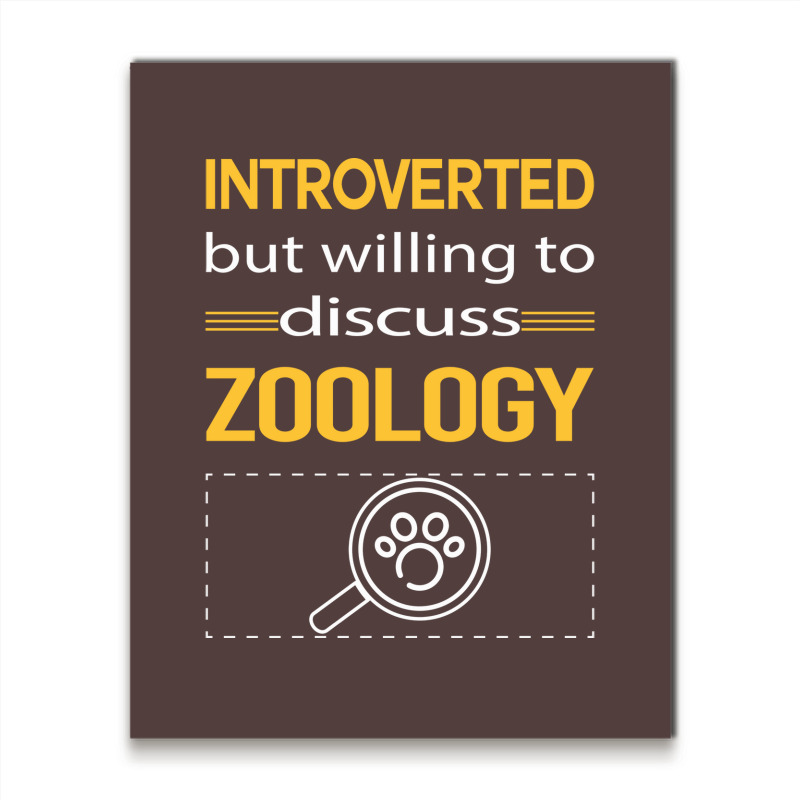 Funny Introverted Zoology Zoologist Aesthetic Metal Print Vertical | Artistshot