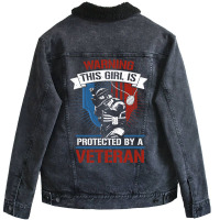 This Girl Is Protected By A Veteran Veterans 4th O Unisex Sherpa-lined Denim Jacket | Artistshot