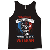 This Girl Is Protected By A Veteran Veterans 4th O Tank Top | Artistshot