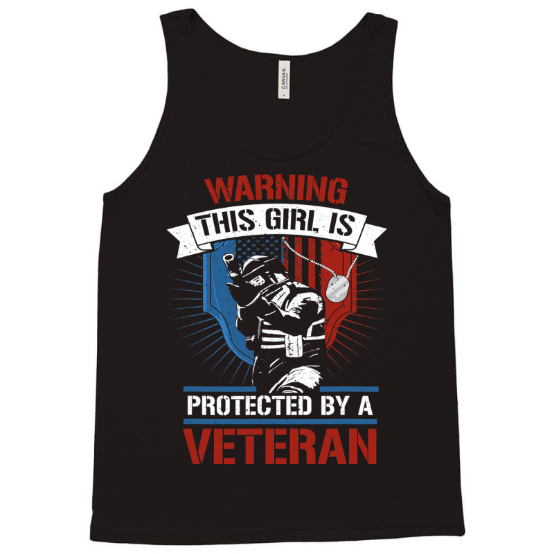 This Girl Is Protected By A Veteran Veterans 4th O Tank Top | Artistshot