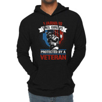 This Girl Is Protected By A Veteran Veterans 4th O Lightweight Hoodie | Artistshot