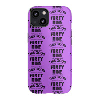 Not Everyone Looks This Good At Forty Nine Iphone 13 Case | Artistshot