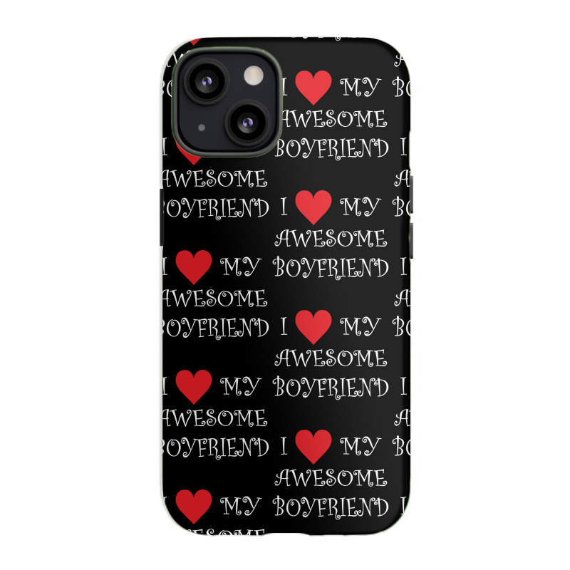 I Love My Boyfriend Iphone 13 Case | Artistshot