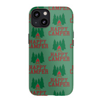 Happy Camper Iphone 13 Case | Artistshot