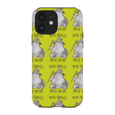 You Shall Not Pass Iphone 12 Case Designed By Nerdyshop