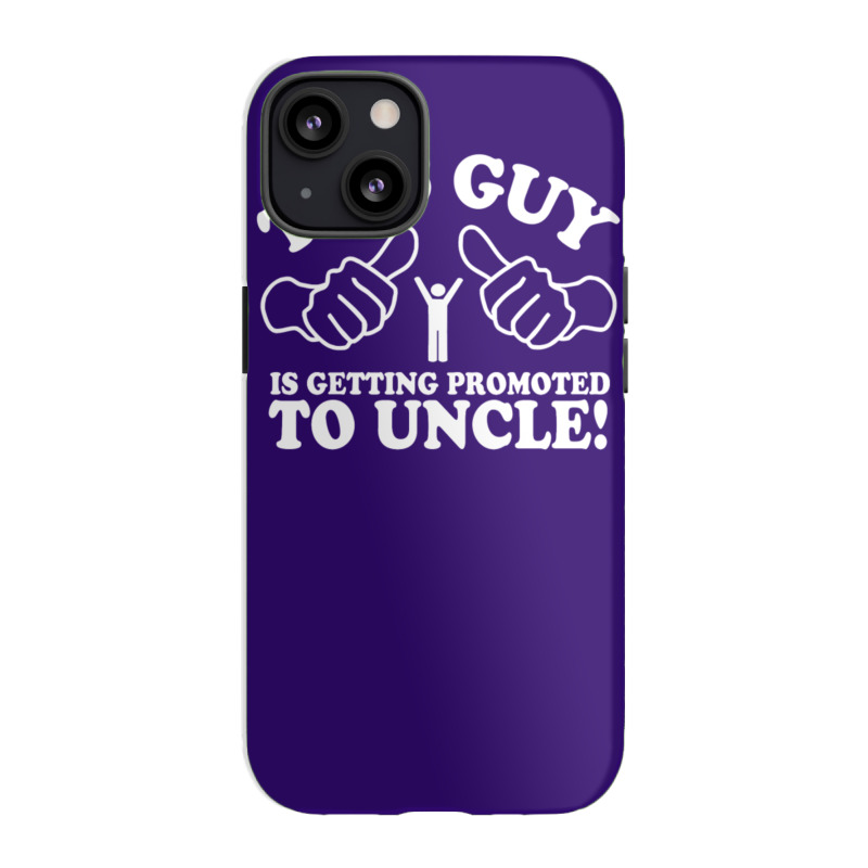 Promoted To Uncle Iphone 13 Case | Artistshot