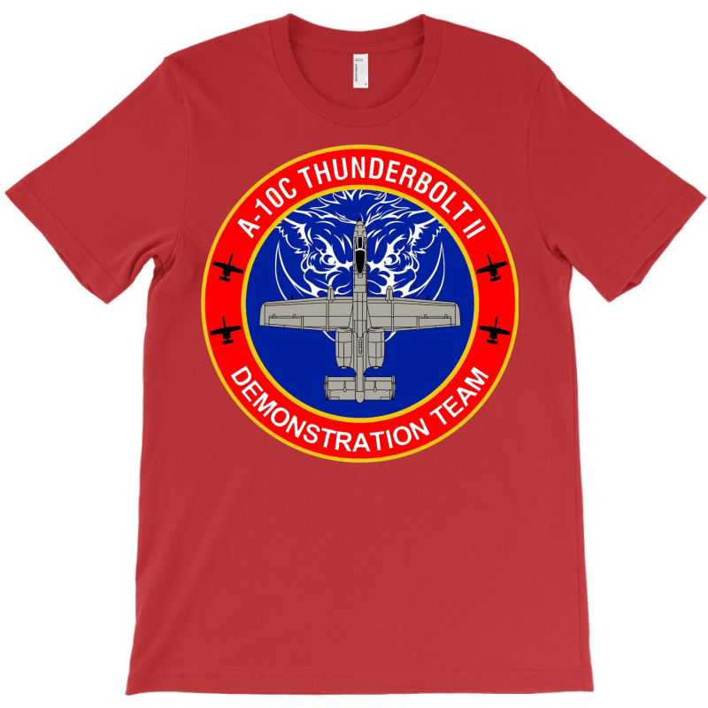 A 10c Thunderbolt Ii Demonstration Team T-shirt | Artistshot