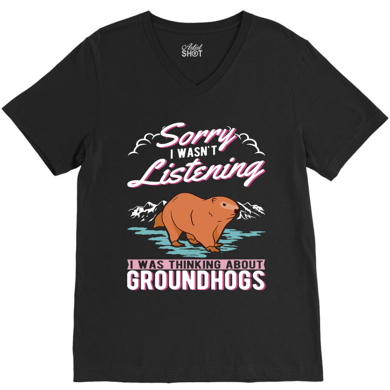 I Was Thinking About Groundhogs Marmot 31 V-Neck Tee by XAVIERESPREE | Artistshot