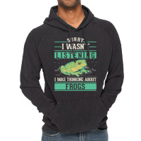 I Wasnt Listening I Was Thinking About Frogs Vintage Hoodie | Artistshot