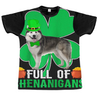 Full Of Shenanigans Alaskan Malamute Dog St Patric Graphic T-shirt | Artistshot