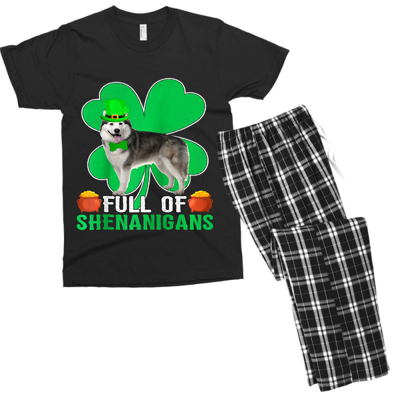 Full Of Shenanigans Alaskan Malamute Dog St Patric Men's T-shirt Pajama Set | Artistshot