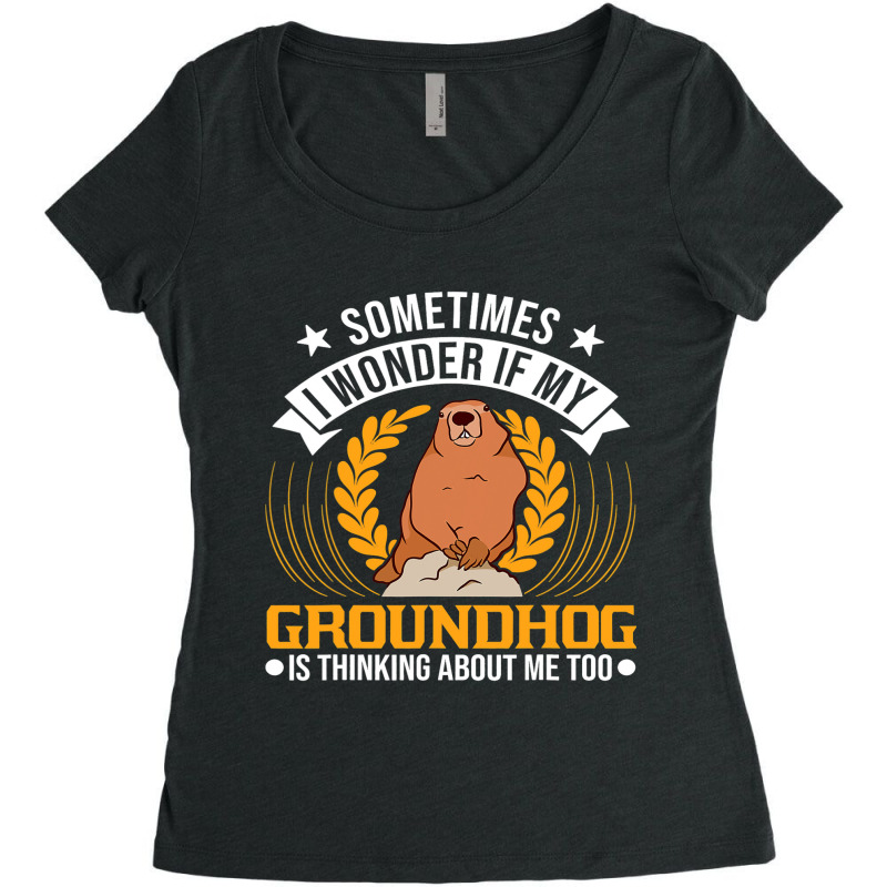 I Wonder If My Groundhog Is Thinking About Me Too  Women's Triblend Scoop T-shirt by XAVIERESPREE | Artistshot