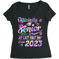 Senior 2023 Graduation Or The Last First Day Of Sc Women's Triblend Scoop T-shirt | Artistshot