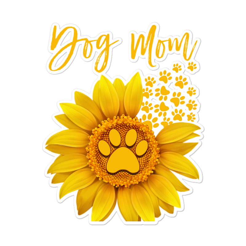 Dog hotsell mom sunflower