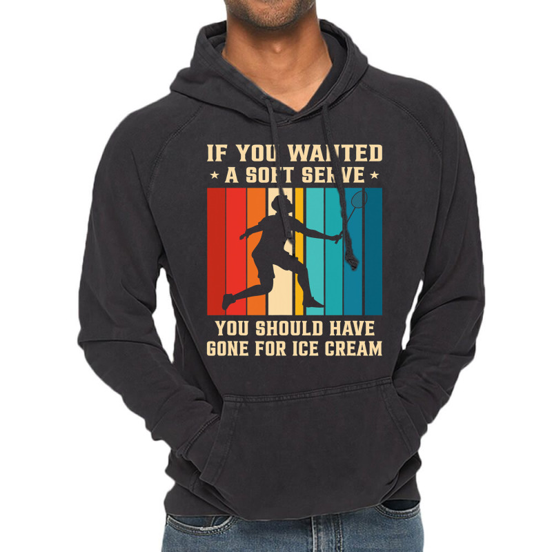 If You Wanted A Soft Serve You Should Have Gone Ba Vintage Hoodie | Artistshot