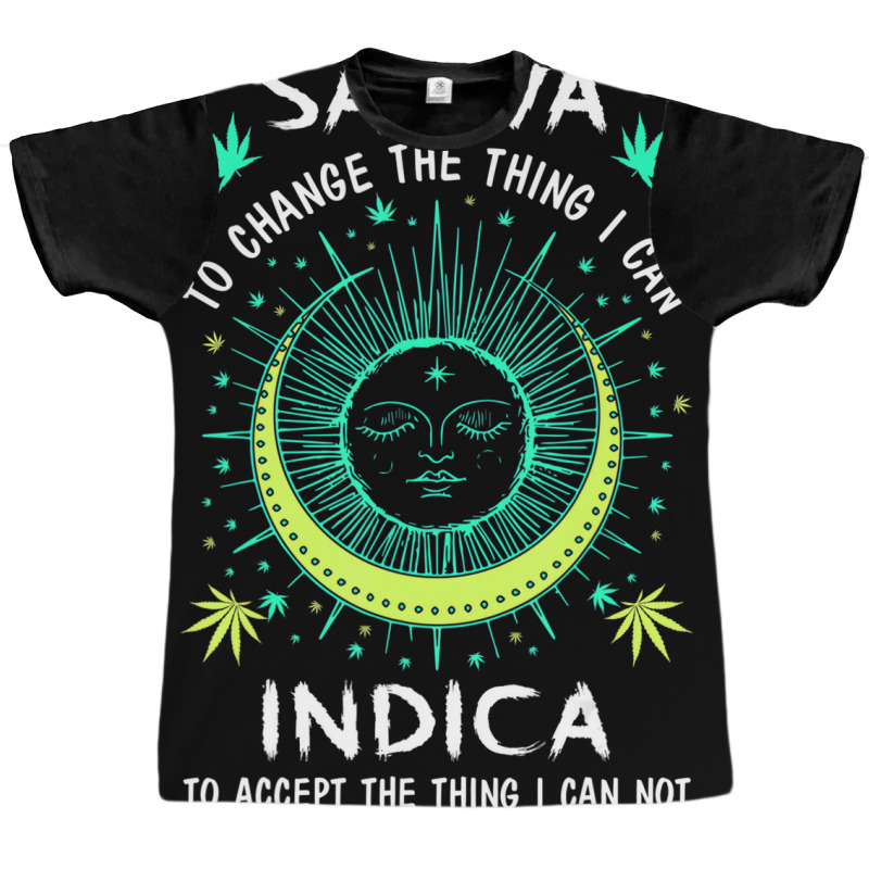 Sativa To Change The Things I Can Indica Cannabis Graphic T-shirt by holden | Artistshot