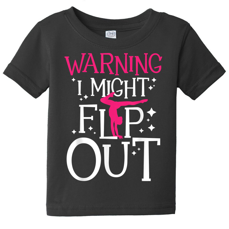 Warning I Might Flip Out   Cheerleader Gymnast Gym Baby Tee | Artistshot