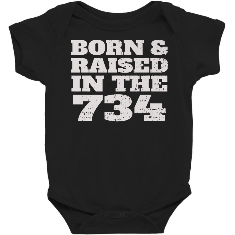 Vintage Born & Raised In The 734 For People From M Baby Bodysuit by fieyzacik | Artistshot