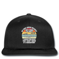 My Kids Laugh Because They Think I'm Crazy I Laugh Printed Hat | Artistshot