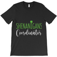 Shenanigans Coordinator Funny Teacher St Patrick's T-shirt | Artistshot