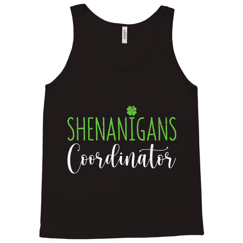 Shenanigans Coordinator Funny Teacher St Patrick's Tank Top | Artistshot