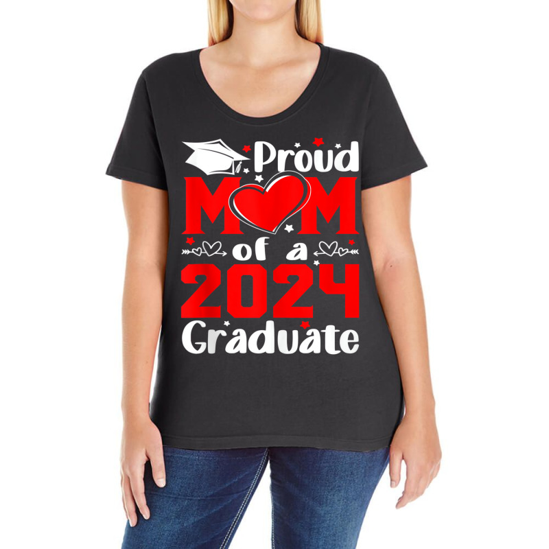 Proud Mom Of A Senior 24 Class Of 2024 Graduate He Ladies Curvy T-Shirt by galloywa | Artistshot