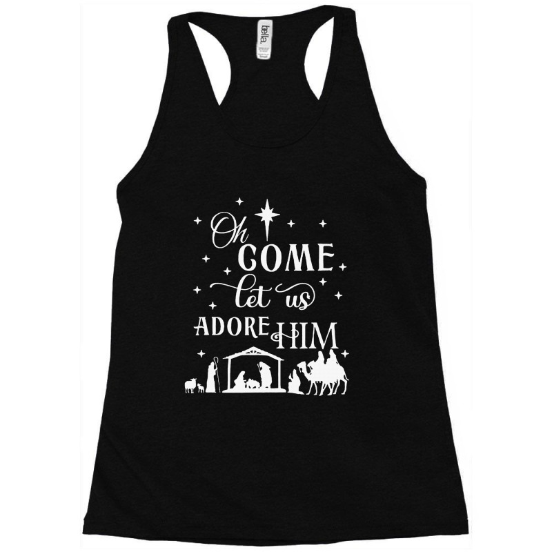 Oh Come Let Us Adore Him Christian Nativity Vintag Racerback Tank by guiUPTEES | Artistshot