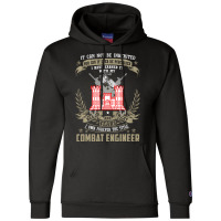 Combat Engineer Hoodie , It Can Not Be Inherited O Champion Hoodie | Artistshot