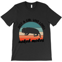 Trending Girls Women Love Naked Mole Rat Fan Costu T-shirt | Artistshot